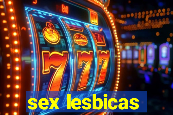 sex lesbicas